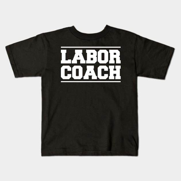 New - Labor Coach Kids T-Shirt by KC Happy Shop